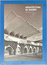 Guía Arquitectura de Madrid 3 - Periferia
